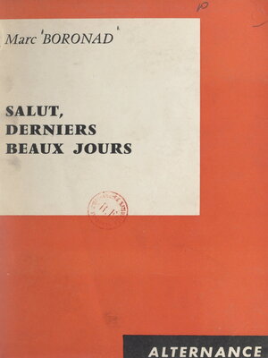 cover image of Salut, derniers beaux jours